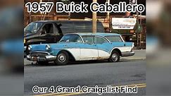1957 Buick Caballero BACK FROM THE DEAD! The story of our 4 grand Craigslist find