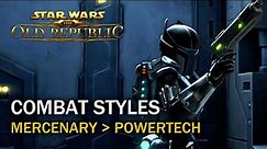 SWTOR Legacy of the Sith - Combat Styles - Mercenary to Powertech
