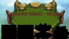 goomba island - singles (my goofy ahh creatures from Oklahoma)
