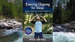 Evening Qigong for Sleep with Nick Loffree (YMAA)