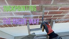 DIY Step by Step Tuck Pointing By Actual Mason