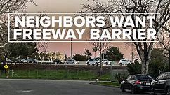 Sacramento neighborhood needs freeway barriers on Highway 50, concerned residents say