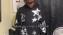 How to crop a hoodie | ig@zermarionn #howto #tiktok #howtocropahoodie #diy #xybca #fyp