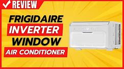 Frigidaire Inverter Window Air Conditioner Review