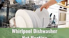 Whirlpool Dishwasher Not Heating (Heat Dry Not Working/Heating Element) - Ready To DIY