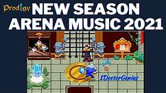 PRODIGY 2021: NEW SEASON ARENA MUSIC 2021: ALL 3 TIERS, BATTLE GROUND ARENA MUSIC