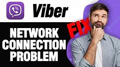 How To Fix Viber App Network Connection Problem | Easy Quick Solution