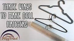 3 ways to make doll clothes hangers