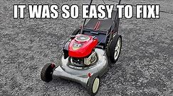 This mower was super easy to fix!