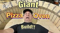 Pizza Oven Build !! Commercial Size !! part 3