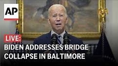 LIVE: Biden addresses Baltimore bridge collapse