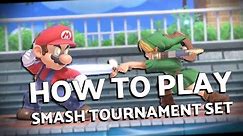 How to Play a Smash Bros Ultimate Tournament Set