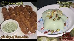 Chicken stick and China grass pudding 🍢🍮| 9th day of Ramadan 😌🌙| Raunaq-E-Zaiqa