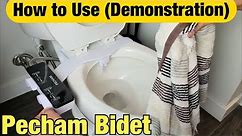 PECHAM Bidet Demonstration & How to Use