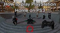 How to play PlayStation Home Online on PS3 in 2024
