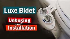Luxe Bidet Unboxing and Installation Non Electric Bidet Neo 185