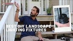 DIY Landscape Lighting Fixture Tips!