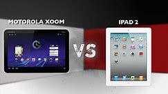 Motorola Xoom vs. Apple iPad 2
