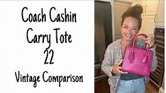 Coach Bag Comparison! The Cashin Carry Tote 22 & Vintage Coach Bonnie Cashin Totes!
