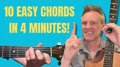 Master 10 Easy Guitar Chords in Just 4 Minutes