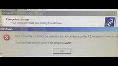 Your Computer Could Not Be Joined To The Domain Because The Following Error Has Occurred WinXP 2019