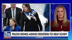 'The Five': Pelosi office denies aiding Feinstein to help Adam Schiff