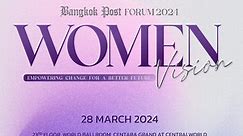 Bangkok Post Women Vision: Empowering Change for a Better Future