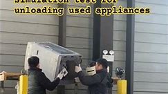 Simulation test for unloading used appliances