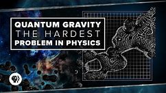 Quantum Gravity and the Hardest Problem in Physics | Space Time