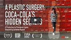 A Plastic Surgery: Coca Cola's Hidden Secrets
