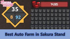 [Roblox] Best Auto Farm - Sakura Stand