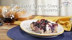 Overnight blueberry cream cheese french toast casserole recipe