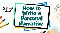 How to Write a Personal Narrative