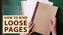 How to Bind Loose Pages Together: A Simple Method