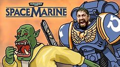 The Warhammer 40K: Space Marine Experience