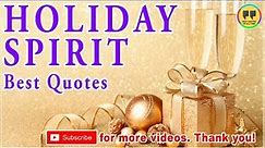 TOP 25 HOLIDAY SPIRIT QUOTES - Best Christmas Quotes