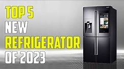 Top 5 - Best Refrigerators (2023) | Best Refrigerator 2023
