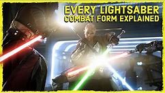 EVERY SINGLE Lightsaber Combat Form And Fighting Technique Explained In Depth [Canon + Legends]