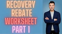 Step by Step - How to Fill Out the Recovery Rebate Credit Worksheet Part 1