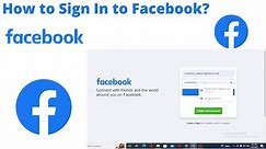 How to Login Facebook Account?Facebook.com Login Page Sign In on Web Browser | Facebook Login