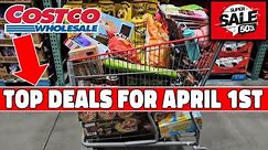 COSTCO BEST DEALS for APRIL 1sT, 2024!🛒LIMITED TIME ONLY!