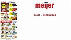 Meijer Weekly Ad (US) - 03/31/2024 - 04/06/2024