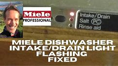 ✨ Miele Dishwasher - The INTAKE/DRAIN Light Error - How to FIX ✨