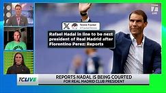 Rafael Nadal New President of Real Madrid?! | Tennis Channel Live