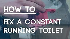 How to Fix a Running Toilet - 3 Most Common Problems