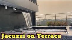 Jacuzzi Construction Video| How to build a Jacuzzi | Jacuzzi on terrace
