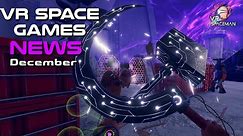 Exciting New VR Space Games for PSVR2, Quest 2\3 & PCVR December 2023