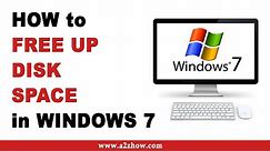 How to Free Up Disk Space in Windows 7