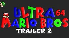 Ultra 64 Mario Brothers (Super Mario 64) - Trailer 2