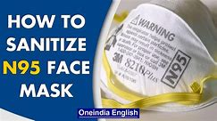 How to reuse your N95 mask without washing| Mask up India | Oneindia News